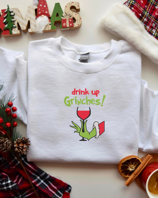 Drink Up Grinches Embroidered Crewneck