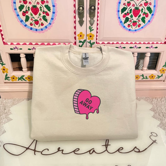 Go Away Candy Heart Embroidered Crewneck